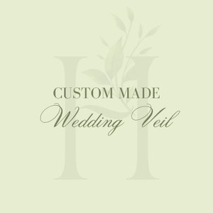 Veil custom-made