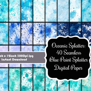 Oceanic Splatter: 40 Seamless Blue Paint Splatter Digital Paper Collection