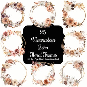 May include: 25 Watercolor Boho Floral Frames.  300 Dpi - Png - Clipart - Instant download.  A set of 25 watercolour floral frames with a boho theme.  The frames are in various shapes and sizes, and feature a variety of flowers, leaves, and branches.  The frames are perfect for adding a touch of whimsy and elegance to your projects.