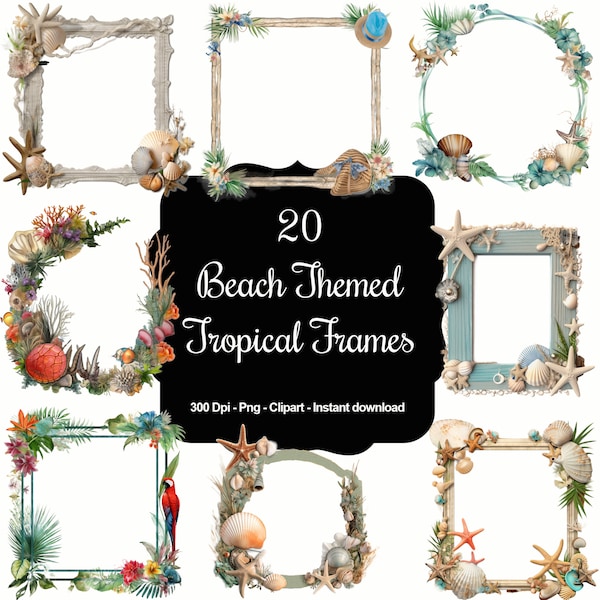 20 Beach Themed Tropical Frames, High Quality Clipart, Instant Download, 300 Dpi, Transparent PNG Files, Commercial use