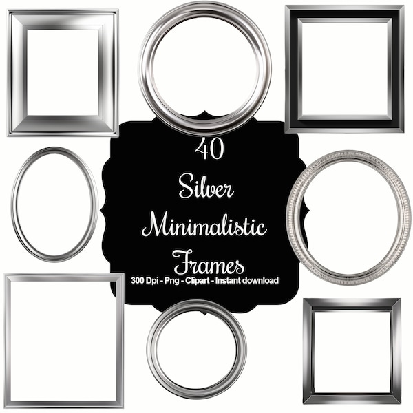 40 Minimalistic Metallic Silver Frames, High Quality Clipart, Instant Download, 300 Dpi, Transparent PNG Files, Commercial use