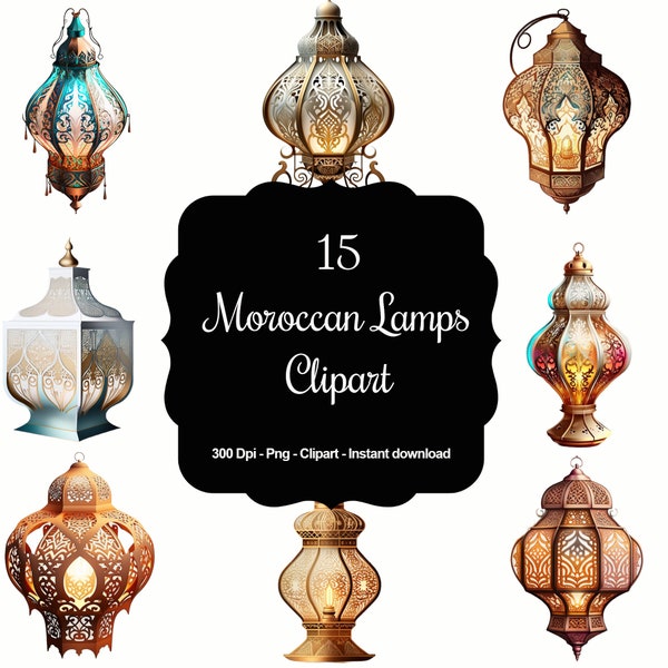 15 Moroccan Lamps, Decoration, High Quality Clipart, Instant Download, 300 Dpi, Transparent PNG Files, Commercial use