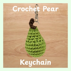 Chaveiro de crochê em formato de pera | Berloque de frutas feito à mão | Lindo berloque de bolsa em formato de pera | Acessórios Kawaii | Pequeno presente feito à mão