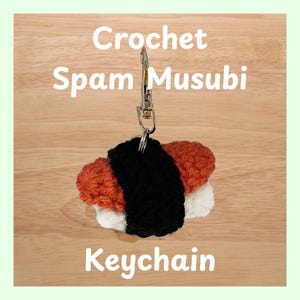 Crochet Spam Musubi Keychain | Handmade Food Charm | Kawaii Bag Accessory | Cute Hawaii Gift | Small Crochet Keychain