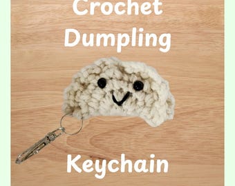 Crochet Dumpling Keychain | Handmade Food Charm | Kawaii Bag Accessory | Cute Gift Idea | Small Crochet Keychain