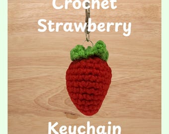 Crochet Strawberry Keychain | Handmade Fruit Charm | Kawaii Strawberry Bag Charm | Cute Gift for Her | Crochet Accessories