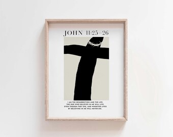John 11:25-26 I am the resurrection and the life modern minimalist mid-century scripture easter bible verse wall art christian easter print