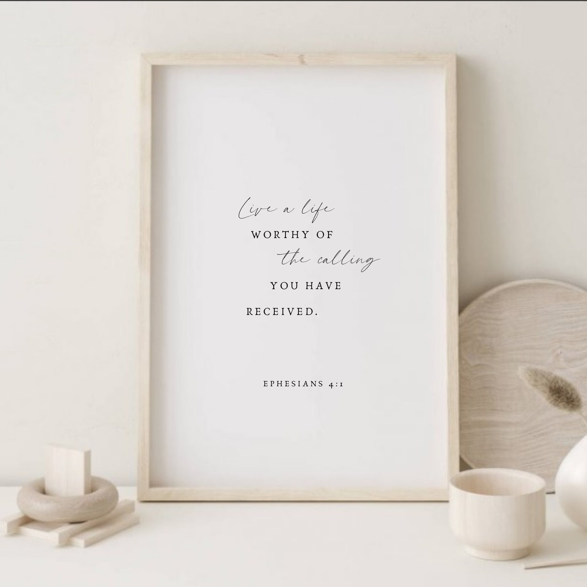Ephesians 4:1 Live a Life Worthy of the Calling Modern | Etsy