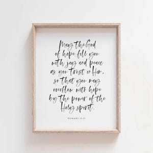 Romans 15:13 Wall Art, May the God of Hope Print, Christian Bible Verse Printable, Joy Peace Holy Spirit Decor, Hand Lettered Scripture