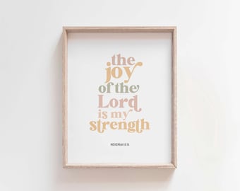Nehemiah 8:10 Joy of the Lord Print, Christian Wall Art, Minimalist Scripture Quote, Modern Faith Typography, Digital Bible Verse Art