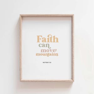 Mateo 17:20 La fe puede mover montañas, escritura minimalista bohemia moderna, arte mural con versículos bíblicos, decoración de pared cristiana para el hogar imprimible