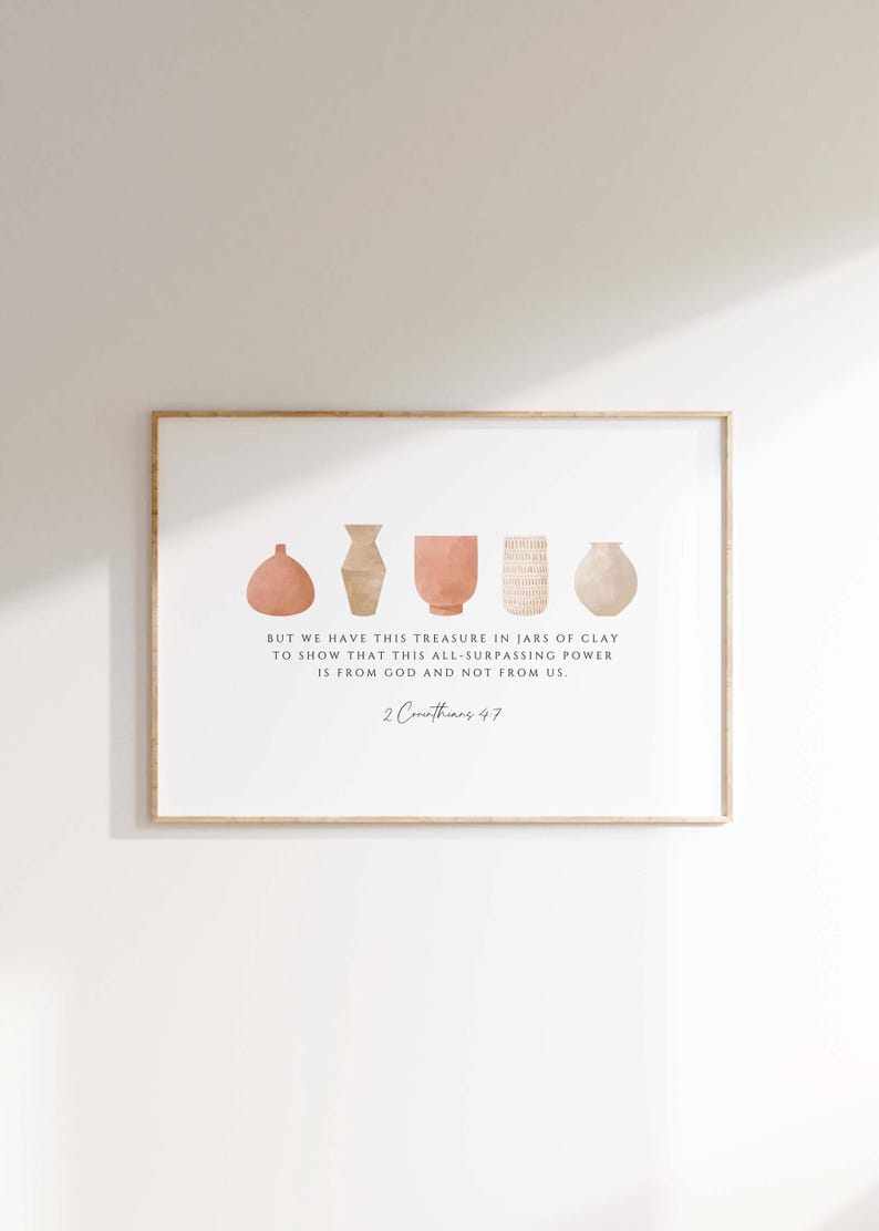 2 Corinthians 4:7 Bible Verse Print, Jars of Clay Christian Wall Art ...