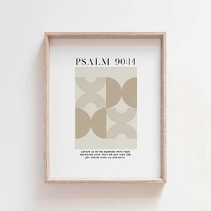 Psalm 90:14 Modern Christian Wall Art Printable, Minimalist Bible Verse Digital Download for Home Office Bedroom Scripture Decor