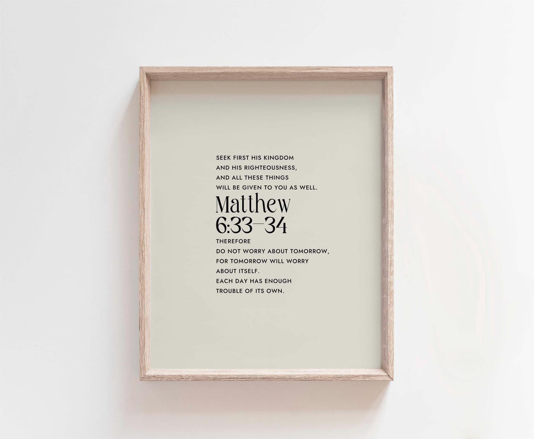 Matthew 6:33-34 Scripture Print, Minimalist Bible Verse Wall Art ...