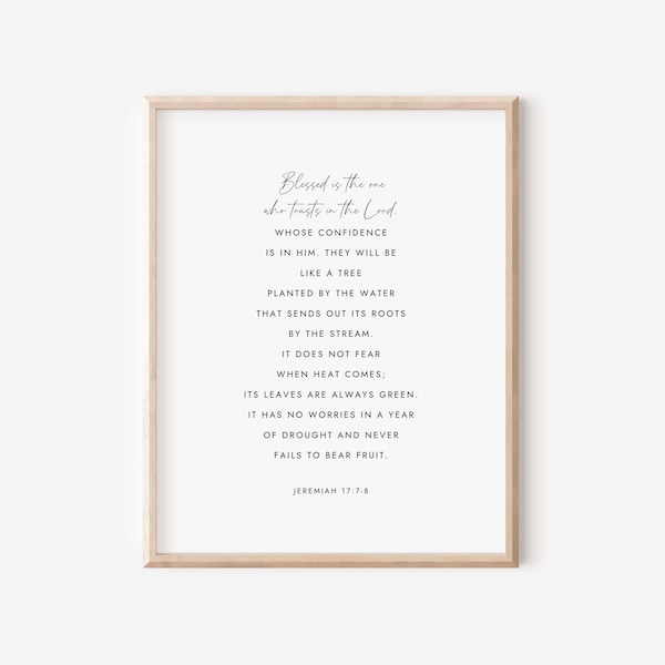 Jeremiah 17:7-8 Blessed is the one who trusts in the Lord, modern minimalist scripture, bible verse wall art, christian home wall decor