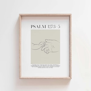 Psalm 127:3-5 Children are a gift of the Lord bible verse children, bible verse nursery, nursery scripture wall art, christian nursery decor