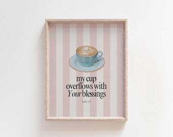 Psalm 23:5 Bible Verse Print, Christian Coffee Cup Wall Art (Digital Download)
