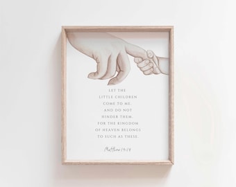 Matthew 19:14 Let the little children come to me, bible verse nursery for children, kids nursery scripture wall art, christian nursery decor