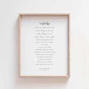 Deuteronomio 6:5-7 Ama al Señor con todo tu corazón, versículo bíblico moderno, arte de pared, decoración cristiana para el hogar imprimible
