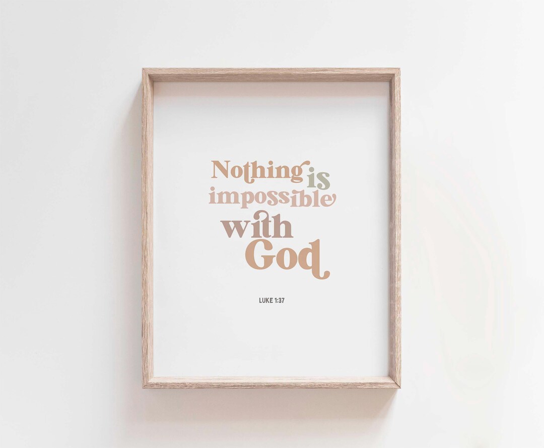 Luke 1:37 Bible Verse Print, Christian Wall Art (digital Download) - Etsy
