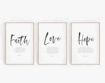 Faith Hope Love set of 3 bible verse wall art printable, Hebrews 11 1, Jeremiah 29 11, John 3:16, modern scripture christian wall art