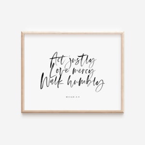 Micah 6:8 Wall Art, Act Justly Love Mercy Walk Humbly Print, Christian Scripture Printable, Minimalist Bible Verse Decor