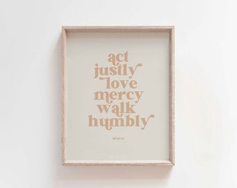 Micah 6:8 Bible Verse Print, Act Justly Love Mercy Wall Art, Christian Typography Poster, Modern Minimalist Scripture Home Decor