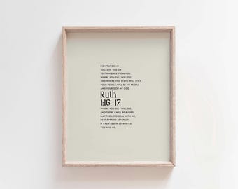 Ruth 1:16-17 Where you go I will go, Christian marriage vows, bible verse wall art, scripture wall art, christian valentine's day bible