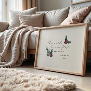 John 1:14 Christmas Bible Verse Print, The Word Became Flesh Scripture Wall Art, Christmas Gift Idea, Christmas Nativity Home Decor