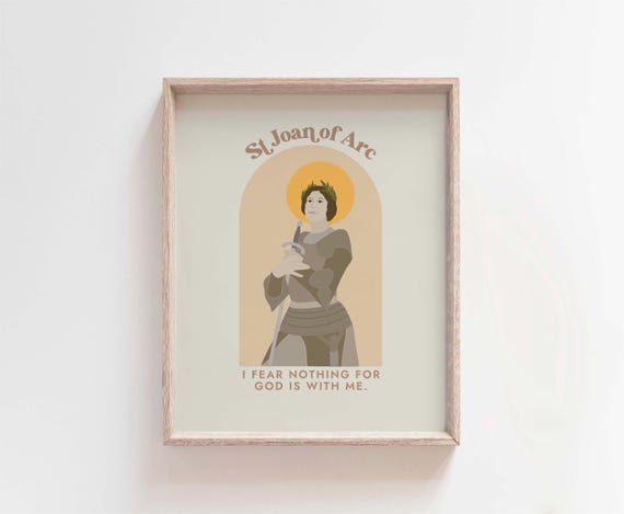 St. Joan Of Arc I Fear Nothing For God Is With Me St. Joan Of Arc I Fear Nothing For God Is With Me