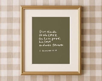 1 Chronicles 16:34 Thanksgiving Bible Verse Print, Christian Home Decor, Olive Green Poster