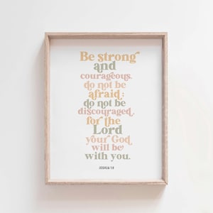 Joshua 1:9 Bible Verse Wall Art, Be Strong and Courageous Print, Christian Typography Poster, Encouragement Scripture, Digital Download