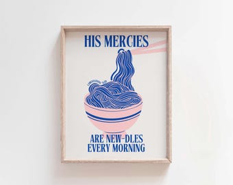 Noodle Print: Funny Christian Kitchen Decor (Digital Download)