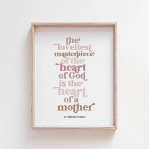 St. Thérèse Mother&#39;s Heart Quote Print: Catholic Wall Art (Digital Download)