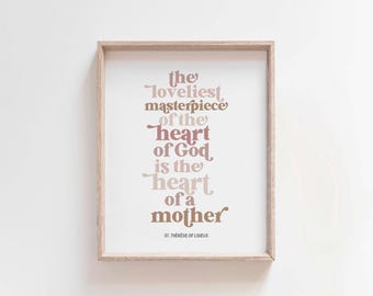 St. Thérèse Mother's Heart Quote Print: Catholic Wall Art (Digital Download)