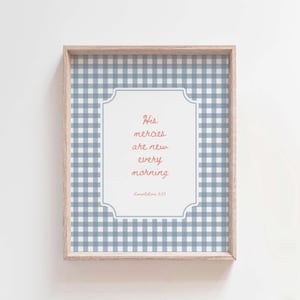 His Mercies Are New Every Morning, Lamentations 3:23 Wall Art, Blue Gingham Christian Decor, Christian Kitchen Decor, Farmhouse Christian