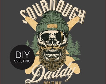 Sourdough Daddy SVG, PNG archivos de impresión para regalos de pan de masa agria DIY. Diseños de sublimación para camisa, calcomanía, taza, etc. Descargar digitalmente