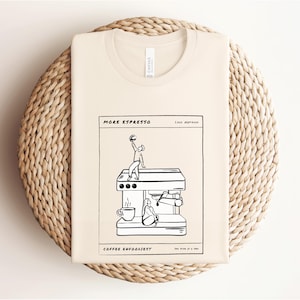 Camiseta de dibujos animados &quot;Más espresso&quot; y &quot;Menos despresso&quot; para amantes del café, regalo estético para mujeres, regalo gourmet para hombres, camiseta divertida, regalo para camisa color crema.