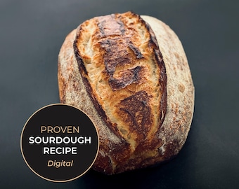 Sourdough Bread Artisan Recipe & Method | Bake Your First Perfect Loaf  | Pro Tips | No-Knead Option | PDF Digital Download