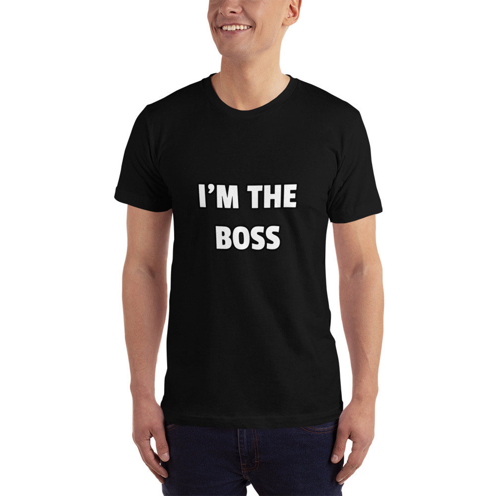 I'm The Boss T Shirt Mens Unisex Funny Joke Comedy Etsy