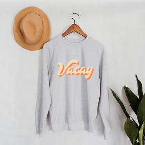 Vacay Crewneck Sweatshirt | Vacation Shirt | Travel | Airplane Mode | Summer Vacation | Girl&#39;s Trip Shirt | Vacation Mode | Oh Hey Vacay