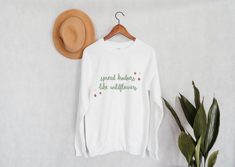 Spread Kindness Like Wildflowers Crewneck Sweatshirt Be Kind - Etsy UK