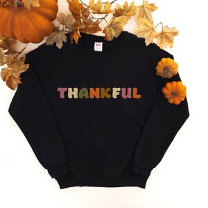 Thankful Crewneck Sweatshirt | Fall Shirt | Fall Sweatshirt | Thanksgiving Shirt | Give Thanks | Fall Gift | Gift For Mom | Thankful Shirt
