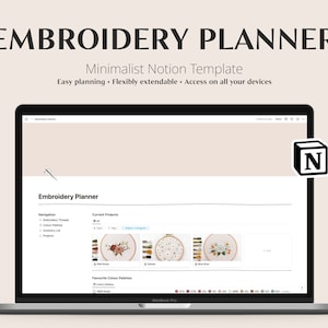 Puede incluir: Una captura de pantalla de una plantilla de Notion para planificar proyectos de bordado. La plantilla incluye secciones para hilos de bordado, paletas de colores y proyectos actuales. La plantilla se muestra en la pantalla de una computadora portátil con el logotipo de Notion en la esquina superior derecha.