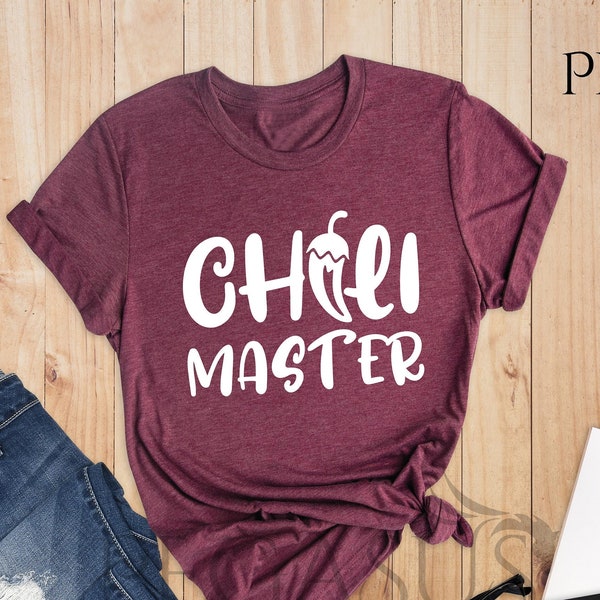 Chili Master, Chili Shirt, Chef Graphic T-Shirt, Chili Gift, Chili Cook Off Shirt, Spicy Food Lover Tee, Chili Fan Shirt, Chili Fan Gift