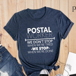 Postal Worker Shirt, Gift For Postal Worker, Funny Postal Worker, Post Office Gift, Mailman Shirt, Postal Carrier Shirt, Postal Worker Gift