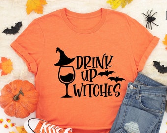 Drink Up Witches Shirt, Halloween Party Shirt, Halloween Party Outfit, Halloween Shirt, Fall Shirt, Halloween Gift, Matching Halloween Shirt