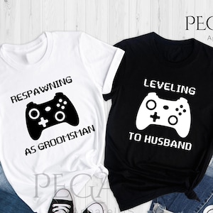 Leveling To Husband - Respawning As Groomsman Shirt, Gamer Groom Bachelor Party Gift, Gamer Groom Team, Funny Groomsman Shirt, Groom Crew