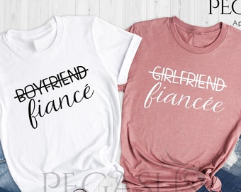 Girlfriend Fiancée - Boyfriend Fiancé Shirt, Engagement Shirts For Couples, Matching Couples Shirt, Fiancé Gift, Wedding Shower Shirts