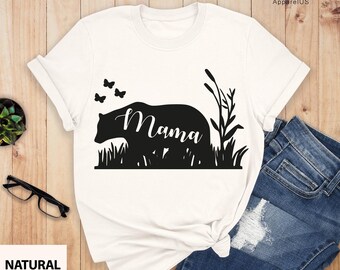Mama Bear Shirt, Mama Bear T-Shirt, Mom Shirt, Mom Life Shirts, Mama Bear Shirts, Shirts For Mom, Floral Mama Bear Shirt